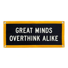 Load image into Gallery viewer, OXFORD PENNANT CAMP FLAG || GREAT MINDS OVER THINK ALIKE