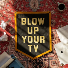 Load image into Gallery viewer, OXFORD PENNANT BLOWUP YOUR TV CAMP FLAG || JOHN PRINE