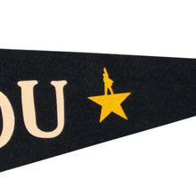 Load image into Gallery viewer, OXFORD PENNANT HISTORY HAS IT'S EYES ON YOU PENNANT || HAMILTON
