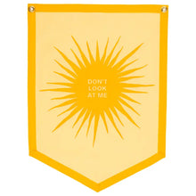 Load image into Gallery viewer, OXFORD PENNANT || DON&#39;T LOOK AT ME CAMP FLAG

