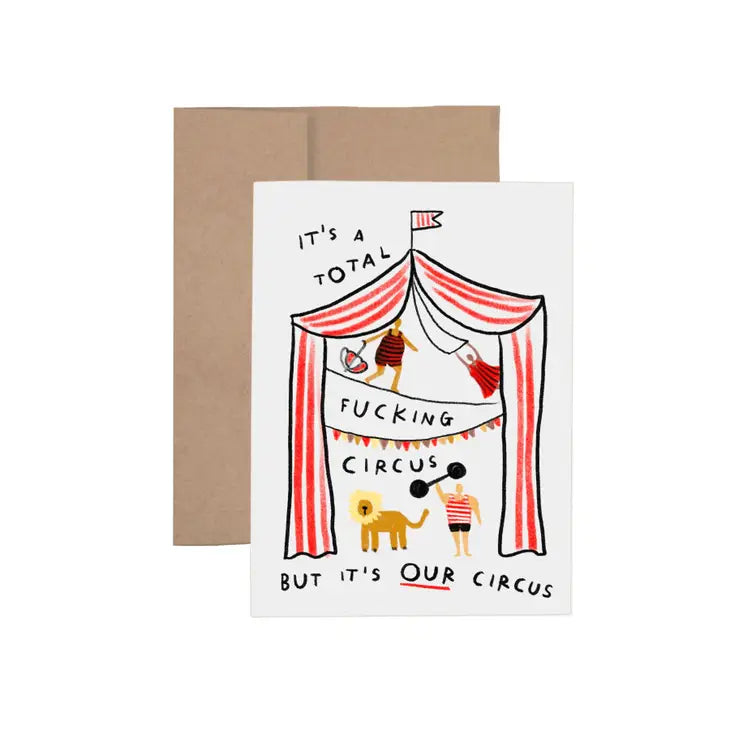 RANI BAN CO BUT IT'S OUR CIRCUS CARD