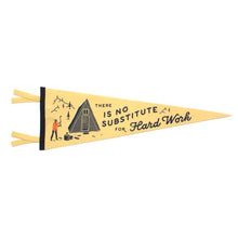 Load image into Gallery viewer, OXFORD PENNANT - THERE IS NO SUBSTITUTE FOR HARD WORK PENNANT

