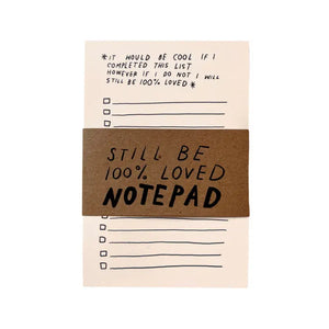 RANI BAN CO "STILL BE LOVED" TO DO LIST NOTEPAD